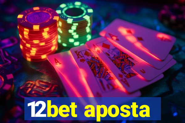 12bet aposta